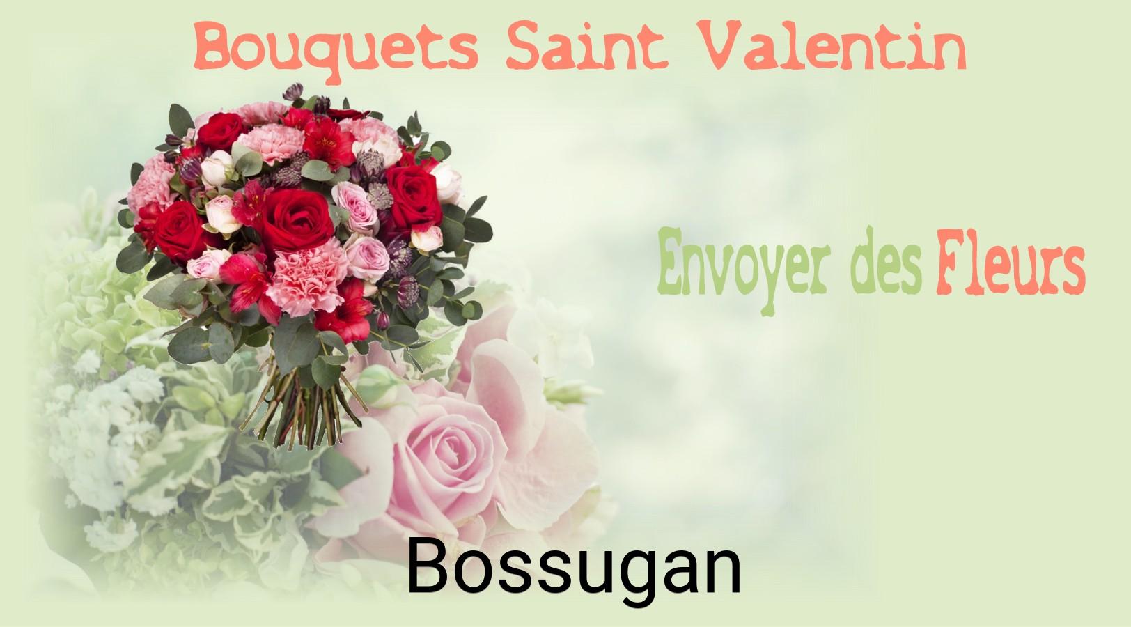 Roses de Saint-Valentin livrées à Bossugan
